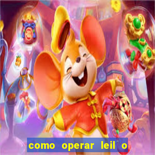 como operar leil o de abertura mini indice